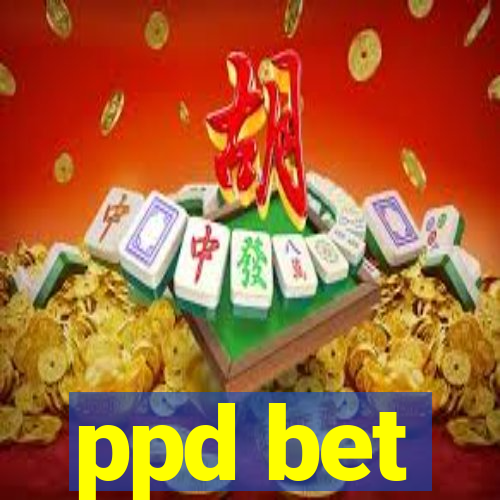 ppd bet